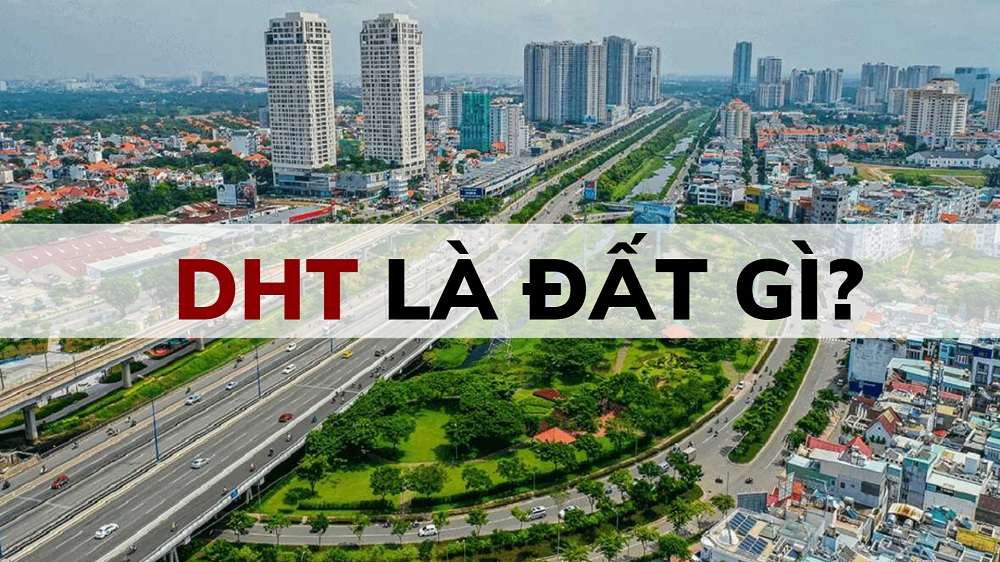 
Đất DHT là phần đất dành cho công trình công cộng phục vụ cuộc sống con người trong dài hạn
