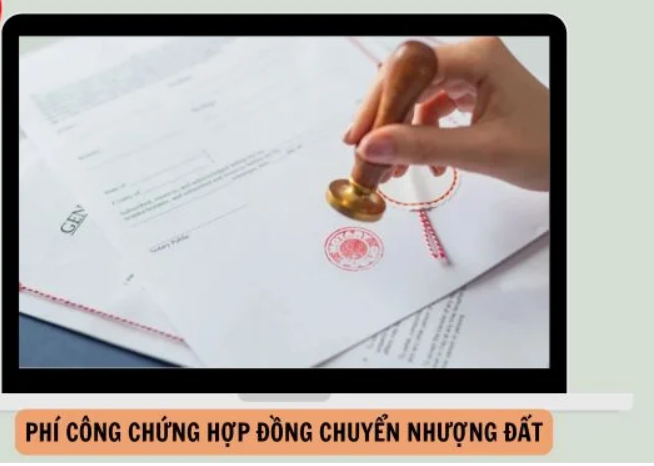 
Phí công chứng hợp đồng chuyển nhượng, tặng cho nhà đất
