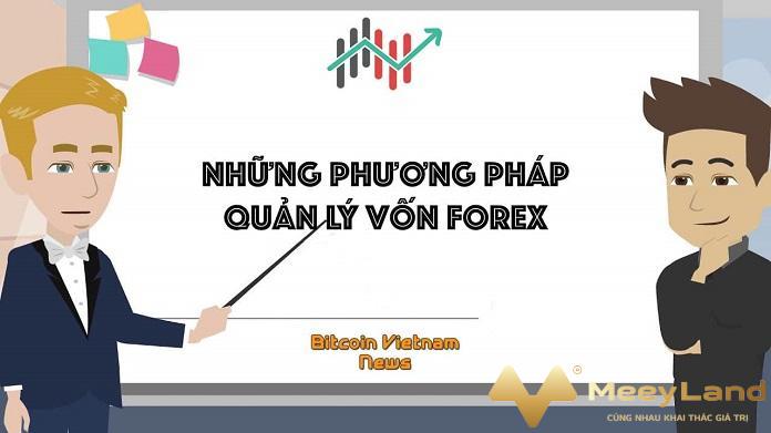 Ảnh 1: Quản lý vốn Forex (Nguồn: Internet)