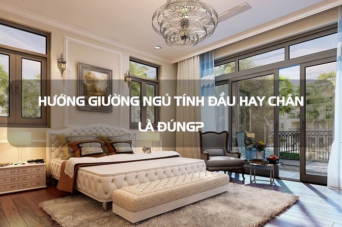  Ảnh 5: Hướng giường ngủ tính đầu hay chân?