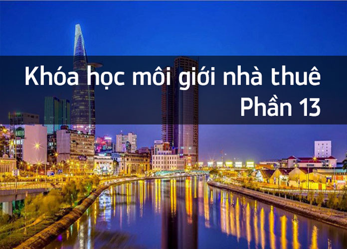 khoa-hoc-moi-gioi-nha-thue-p13