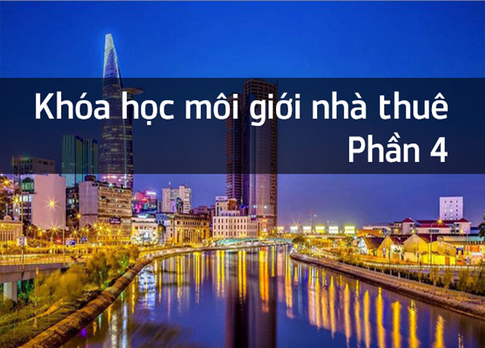 khoa-hoc-moi-gioi-nha-thue-p4