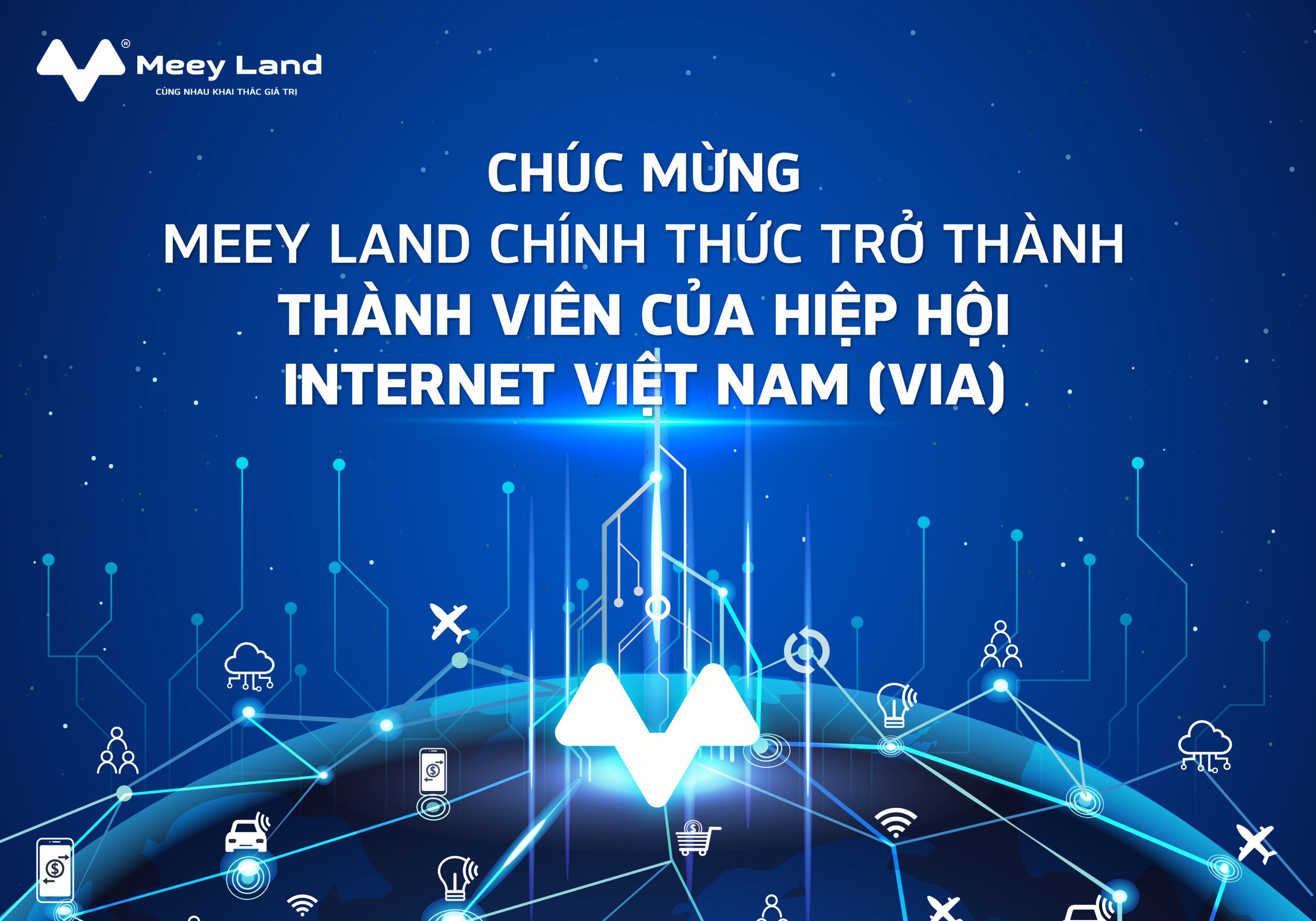 Meey Land chính thức trở thành thành viên của Hiệp hội Internet Việt Nam