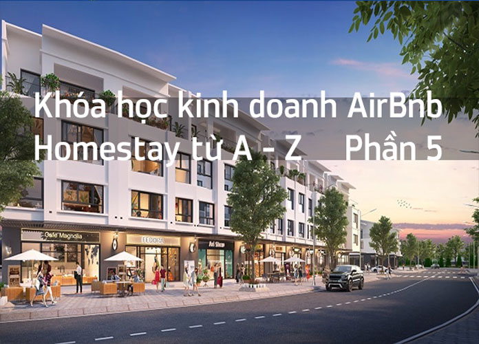 khoa-hoc-kinh-doanh-airbnb-homestay-p5