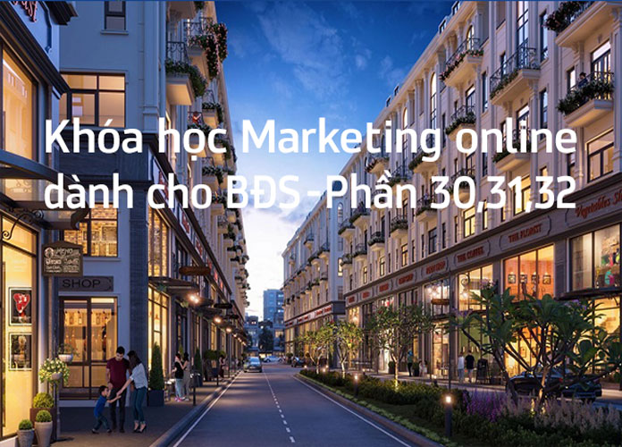 khoa-hoc-mkt-onl-bds-p30,31.32