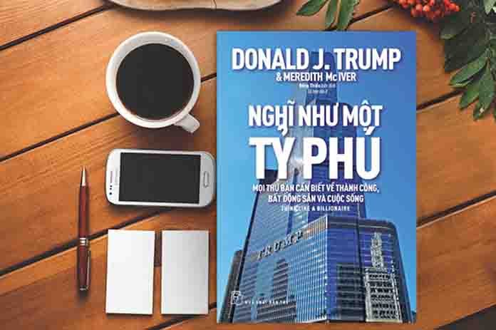 Ảnh 8: Nghĩ Như Một Tỷ Phú - Sách dạy đầu tư bất động sản hay nhất