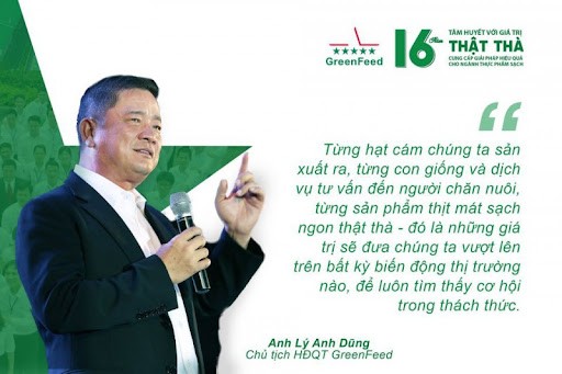 

Ông Lý Anh Dũng - Người sáng lập kiêm Chủ tịch Hội đồng quản trị Công ty Cổ phần Greenfeed Việt Nam
