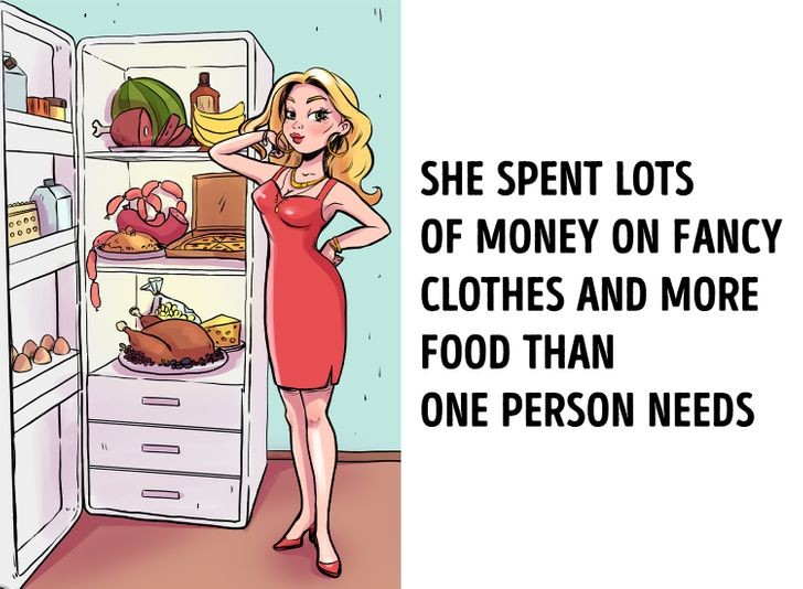 
Đáp án là cô gái bên trái. Bởi cô gái này đã dành quá nhiều tiền vào việc mua sắm quần áo cũng như thực phẩm so với người bình thường.
