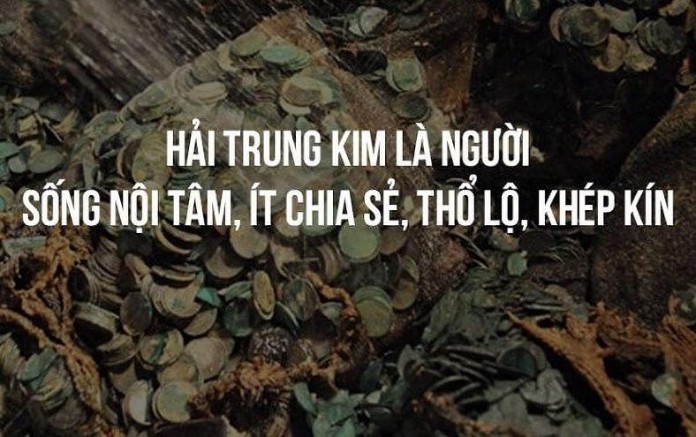 



Người mệnh Hải Trung Kim thường sống hướng nội, khép kín, ít chia sẻ

