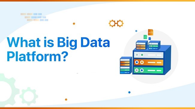 
Tìm hiểu về Big Data Platform
