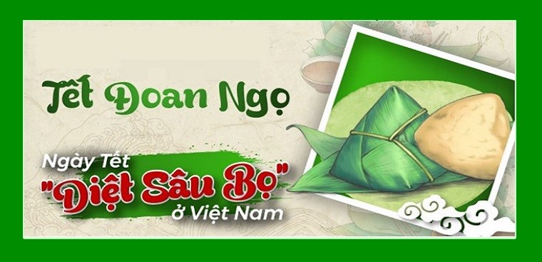 
Nguồn gốc và ý nghĩa của ngày mùng 5 tháng 5 Tết Đoan Ngọ
