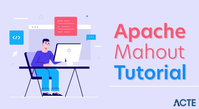 
Apache Mahout bản chất là thư viện ma trận và vectơ.
