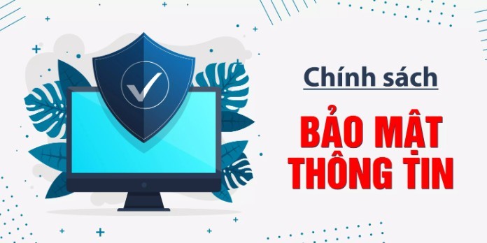 Chính sách bảo mật thông tin cá nhân khách hàng