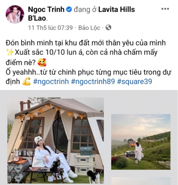 
Trên trang cá nhân của mình, chân dài 8x hào hứng chia sẻ: “Đón bình minh tại khu đất mới thân yêu của mình. Xuất sắc 10/10…” kèm theo sau là những hình ảnh Ngọc Trinh tự mình check in tại khu đất ở xã Đại Lào, thành phố Bảo Lộc, tỉnh Lâm Đồng
