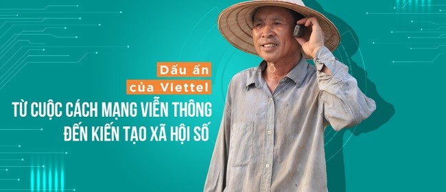 
Chuyển đổi số Viettel - Kiến tạo xã hội số
