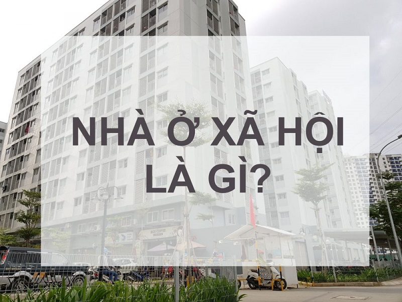 
Nhà ở xã hội là nhà ở thuộc sở hữu và sự quản lý của Nhà nước
