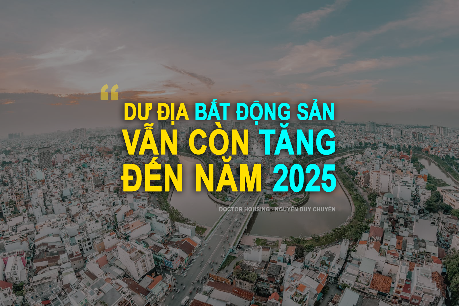 Giá đất sẽ tiếp tục tăng đến năm 2025? - ảnh 3