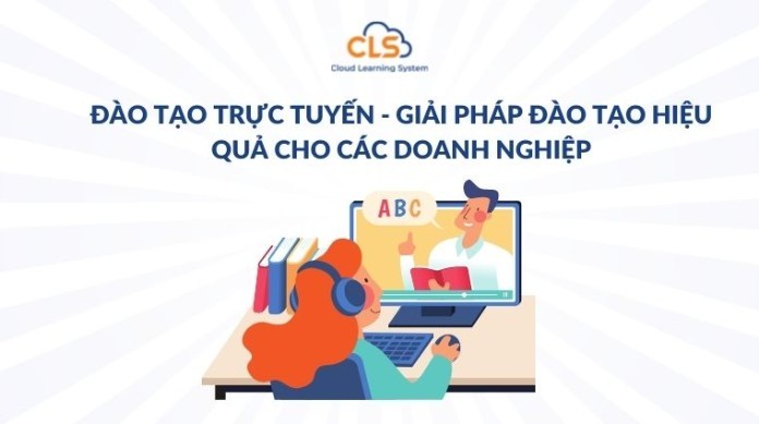 
Giải pháp đào tạo hiệu quả của hệ thống CLS

