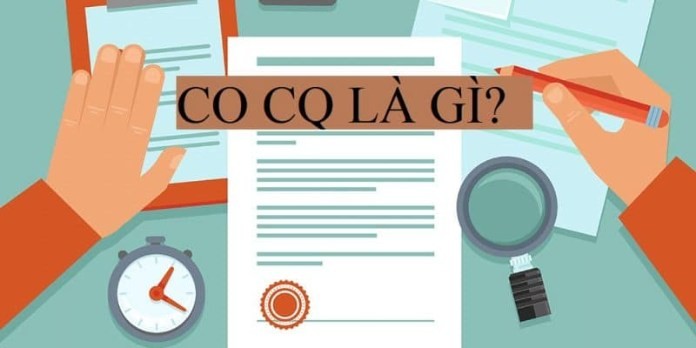 
&nbsp;Tìm hiểu CO CQ là gì?
