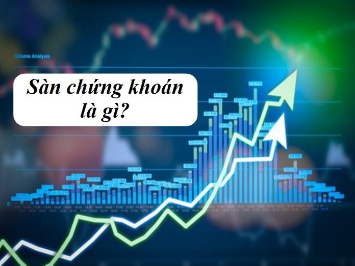 
Sàn chứng khoán là gì? - Sàn chứng khoán được xem là nơi giúp các hoạt động chứng khoán diễn ra thuận lợi và dễ dàng hơn
