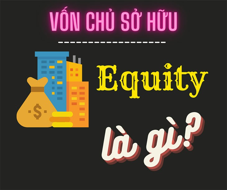 
Vốn của chủ sở hữu của những công ty có những vai trò vô cùng quan trọng trong việc nắm bắt cũng như kiểm soát được tình hình sức khỏe tài chính của công ty.
