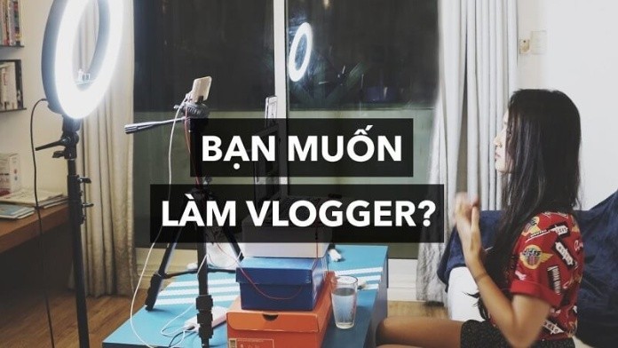 Xu hướng làm vlog ngày càng phát triển và đa dạng hơn