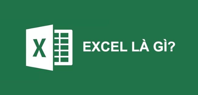 
Excel là gì?
