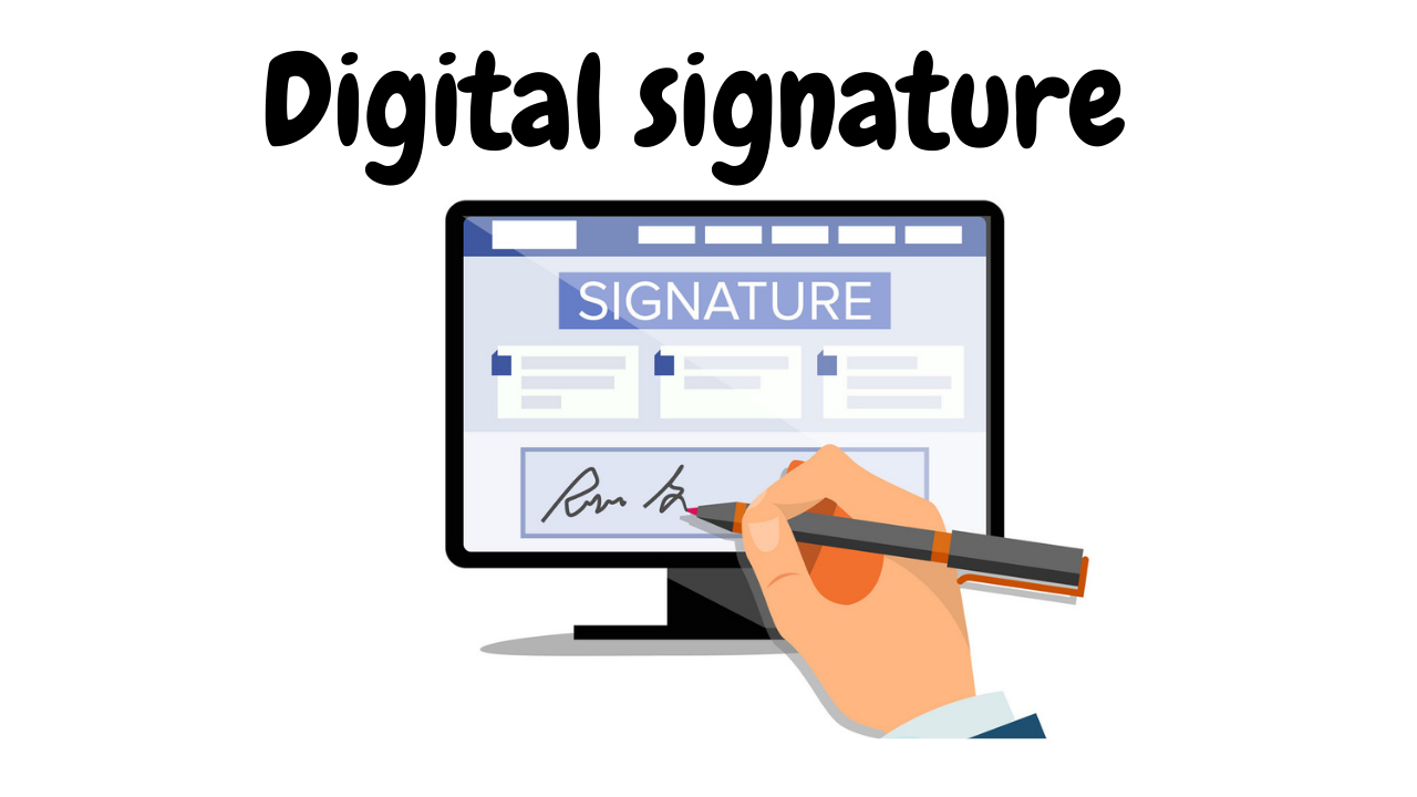Digital Signature là gì? Chữ ký số là gì?