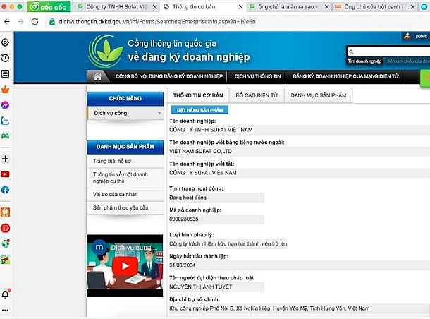 
Theo thông tin ở trên Cổng thông tin quốc gia về đăng ký doanh nghiệp cho thấy, Công ty Trách nhiệm hữu hạn Sufat Việt Nam đã được thành lập vào ngày 31/3/2004 còn người đại diện theo pháp luật chính là bà Nguyễn Thị Ánh Tuyết
