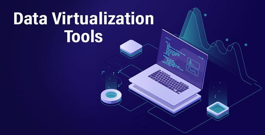 
Những công cụ Data Virtualization tốt nhất hiện nay
