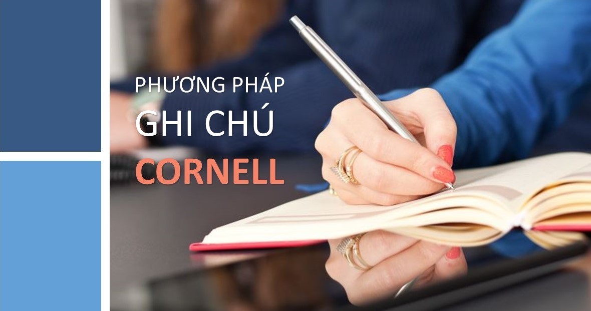 
Phương pháp ghi chép Cornell cũng là một cách ghi chép khoa học, thông minh và được đánh giá và áp dụng trong khá nhiều lĩnh vực của cuộc sống.

