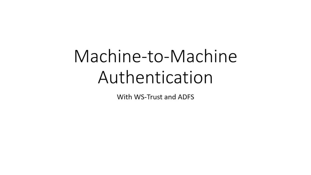 
Machine-to-Machine Authentication là quá trình xác thực giữa máy và máy
