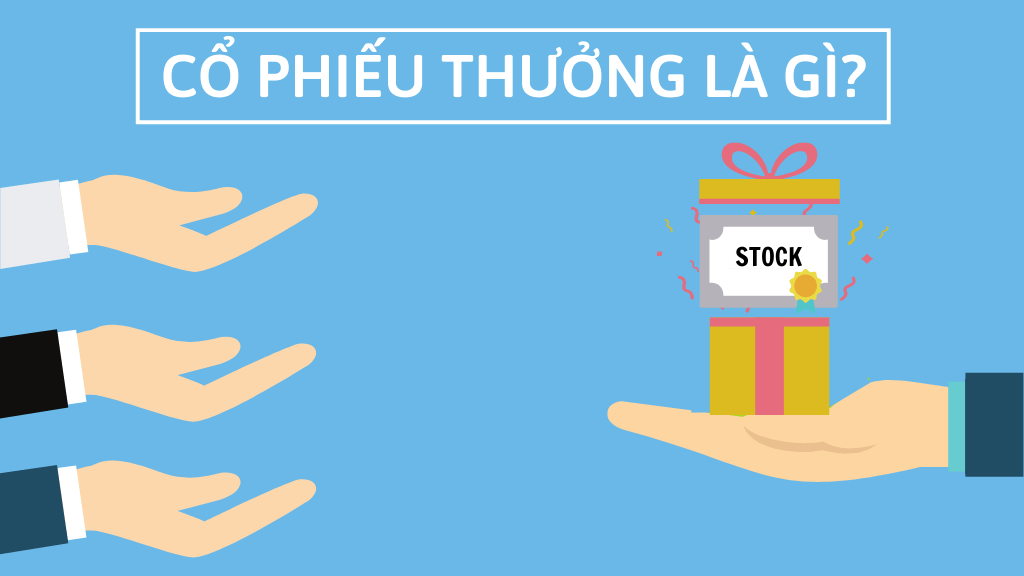 Cổ phiếu thưởng là hình thức mà những cổ đông có nhiều đóng góp cho doanh nghiệp sẽ được chia cổ phiếu thay vì tiền mặt