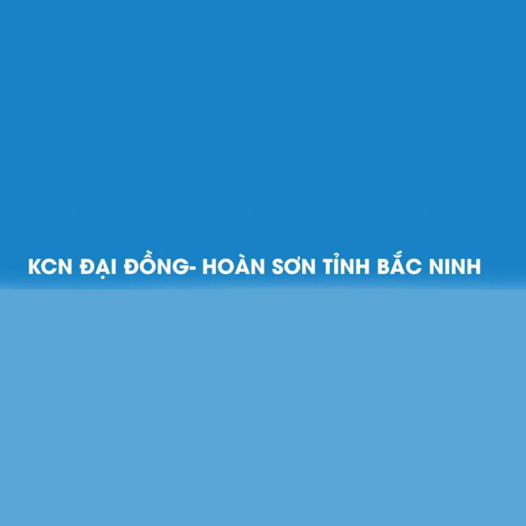 KCN Đại Đồng - Hoàn Sơn